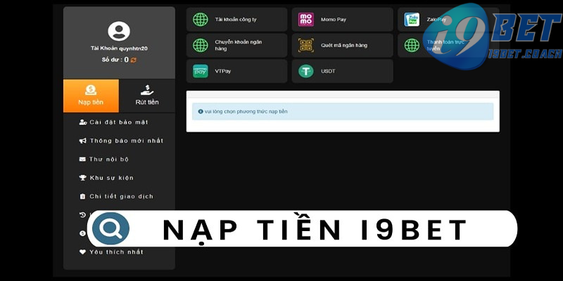 Cách nạp tiền I9BET nhanh chóng